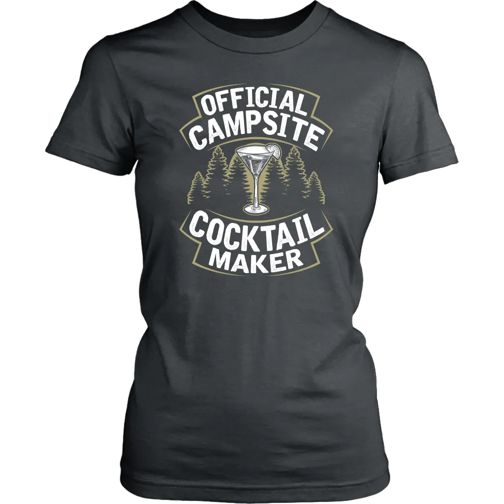 "Official Campsite Cocktail Maker" Shirts and Hoodies