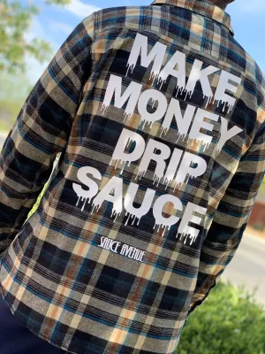 White Make Money Drip Sauce | Dark Khaki Flannel Shirt